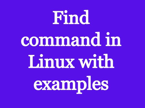Find command in Linux with examples - Oixiesoft