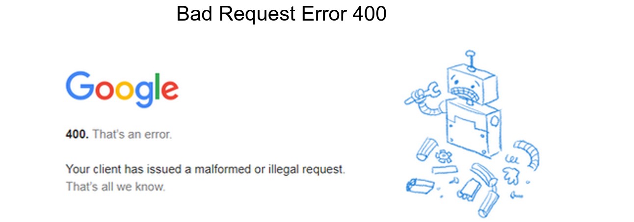 How to Fix a 400 Bad Request Error 